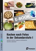 Kochen nach Fotos in der Sekundarstufe I (eBook, PDF)