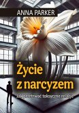 Zycie z narcyzem (eBook, ePUB) Zycie z narcyzem (eBook, ePUB)