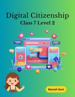 Digital Citizenship Class 7 Level 2 (eBook, ePUB) - Soni, Manish