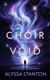The Choir Beyond the Void (eBook, ePUB)