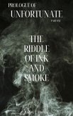 Riddle of Ink and SMoke (Iyo and Bohn Adventures, #1) (eBook, ePUB)