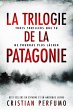 La trilogie de la Patagonie (eBook,... - Bild 1