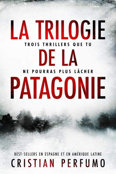 La trilogie de la Patagonie (eBook, ePUB) La trilogie de la Patagonie (eBook, ePUB)