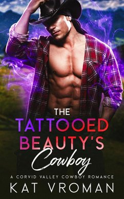 Cover The Tattooed Beauty's Cowboy (Corvid Valley Cowboys) (eBook, ePUB)