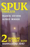 Spuk Thriller Doppelband 2047 (eBook, ePUB)