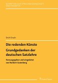 Die redenden Künste / Grundgedanken der deutschen Satzlehre (eBook, PDF)