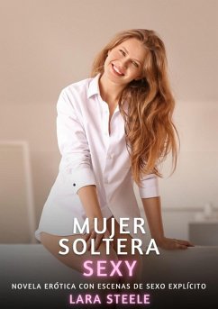 Cover Mujer Soltera Sexy (eBook, ePUB)