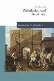 Zirkulation und Kontrolle (eBook, PDF) Zirkulation und Kontrolle (eBook, PDF)