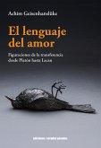 El lenguaje del amor (eBook, ePUB) El lenguaje del amor (eBook, ePUB)