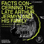 Facts Concerning the Late Arthur Jermyn and His Family (The Work of H. P. Lovecraft, Episode 15) (MP3-Download)