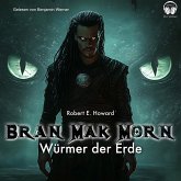 Bran Mak Morn - Würmer der Erde (MP3-Download)