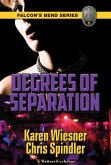 Falcon's Bend Series, Book 1: Degrees of Separation (eBook, ePUB) Falcon's Bend Series, Book 1: Degrees of Separation (eBook, ePUB)
