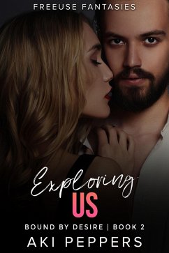 Exploring Us (Freeuse Fantasies, #2) (eBook, ePUB) - Peppers, Aki