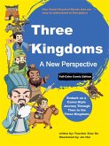 Three Kingdoms: A New Perspective (Full-Color Comic Edition) (eBook, ePUB) Three Kingdoms: A New Perspective (Full-Color Comic Edition) (eBook, ePUB)