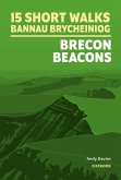 15 Short Walks in Bannau Brycheiniog - Brecon Beacons (eBook, ePUB)