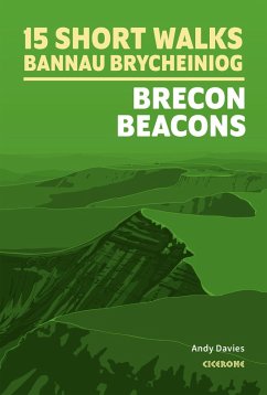 15 Short Walks in Bannau Brycheiniog - Brecon Beacons (eBook, ePUB) - Davies, Andy
