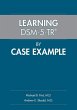 Learning DSM-5-TR® by Case Example... - Bild 1