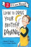 How to Drive Your Brother Bananas (eBook, ePUB)