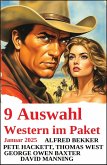 9 Auswahl Western im Paket Januar 2025 (eBook, ePUB) 9 Auswahl Western im Paket Januar 2025 (eBook, ePUB)