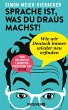 Sprache ist, was du draus machst!  ... - Bild 1