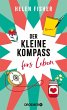 Der kleine Kompass fürs Leben  ... - Bild 1