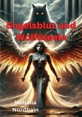 Engelsblut und Wolfsseele