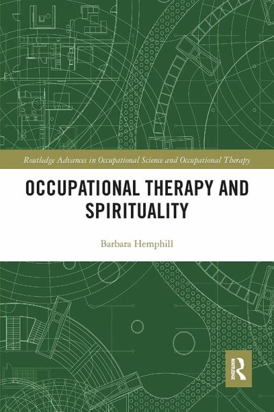 Occupational Therapy and Spirituality Occupational Therapy and Spirituality