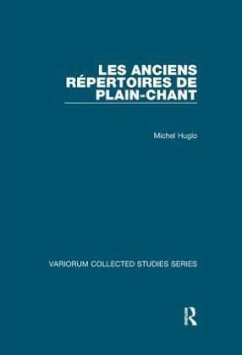 Les anciens répertoires de plain-chant - Huglo, Michel