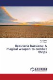 Beauveria bassiana: A magical weapon to combat thrips