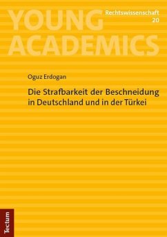 Cover Die Strafbarkeit der Beschneidung in Deutschland und in der Türkei