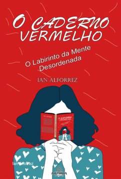 O Caderno Vermelho (eBook, ePUB) - Alforrez, Ian