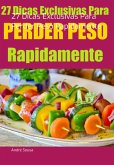 27 Dicas Exclusivas Para Perder Peso Rapidamente (eBook, PDF)