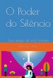 O Poder Do Silêncio (eBook, PDF) - Bild 1