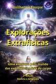 Explorações Extrafísicas (2ª Edição) (eBook, ePUB)