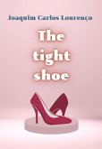 The Tight Shoe (eBook, ePUB)