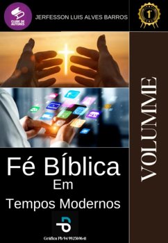 Cover Fé Bíblica Em Tempos Modernos (eBook, PDF)