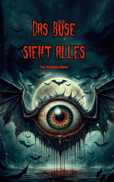 Das Böse sieht alles (eBook, ePUB) Das Böse sieht alles (eBook, ePUB)