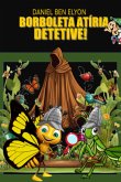 Borboleta Atíria Detetive (eBook, PDF)