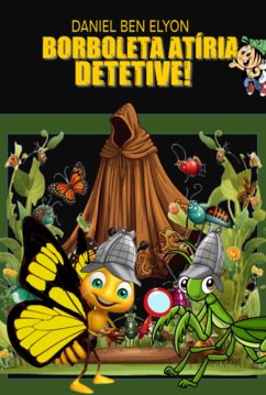 Borboleta Atíria Detetive (eBook, PDF) - Ben Elyon, Daniel