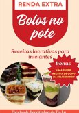 Bolo De Pote Para Iniciantes (renda Extra) (eBook, ePUB)