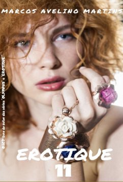 Erotique 11 (eBook, ePUB) - Martins, Marcos Avelino