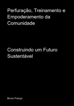 Cover Perfuração, Treinamento E Empoderamento Da Comunidade (eBook, PDF)