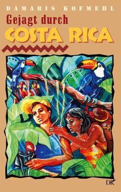 Cover Gejagt durch Costa Rica (eBook, ePUB)