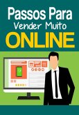 Passos Para Vender Muito Online (eBook, PDF)