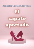 El Zapato Apretado (eBook, ePUB)