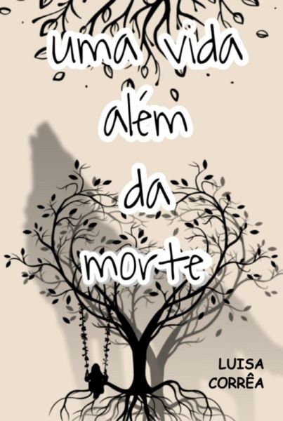 Uma Vida Além Da Morte (eBook, ePUB) Uma Vida Além Da Morte (eBook, ePUB)