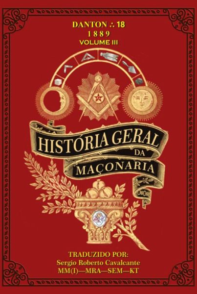 Historia Geral Da Maçonaria (eBook, PDF)