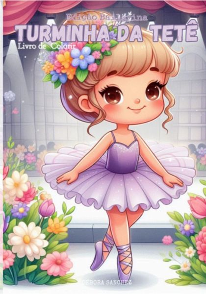 Turminha Da Tetê (eBook, ePUB)