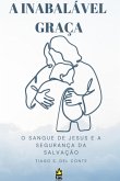 A Inabalável Graça (eBook, ePUB)