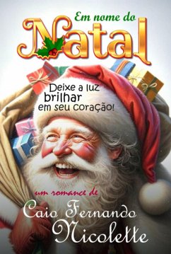 Em Nome Do Natal (eBook, PDF) - Nicolette, Caio Fernando